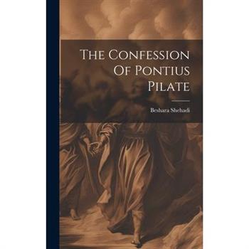 The Confession Of Pontius Pilate