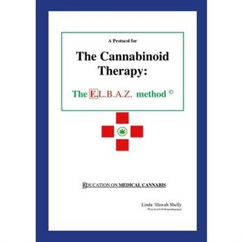 A Protocol for The Cannabinoid Therapy