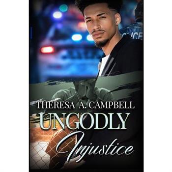 Ungodly Injustice