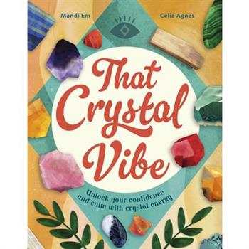 That Crystal Vibe