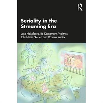 Seriality in the Streaming Era