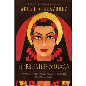 The Killer Flies of Luxor