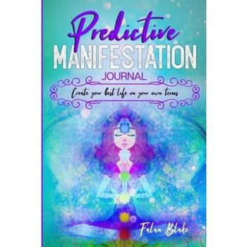 Predictive Manifestation Journal