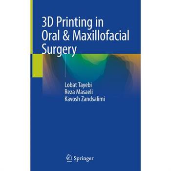 3D Printing in Oral & Maxillofacial Surgery