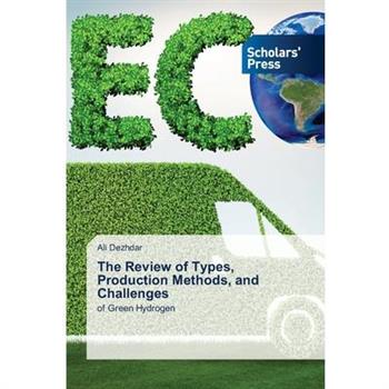 The Review of Types, Production Methods, and Challenges