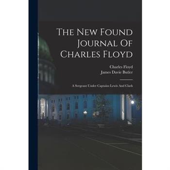 The New Found Journal Of Charles Floyd