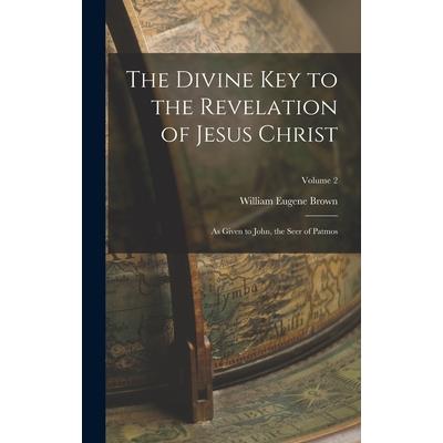 The Divine Key to the Revelation of Jesus Christ