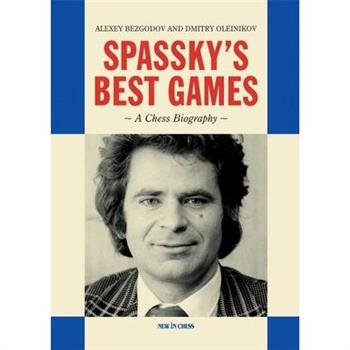 Spassky’s Best Games