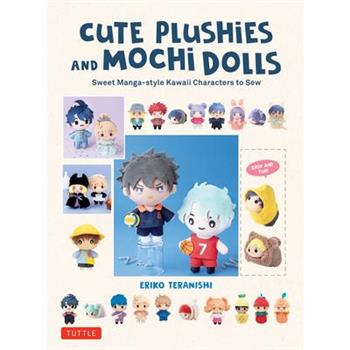 Cute Plushies and Mochi Dolls