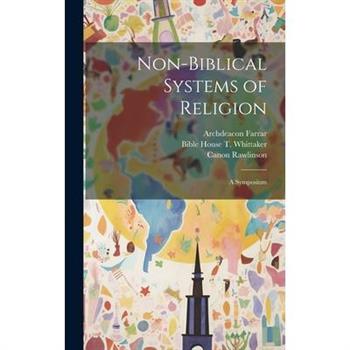 Non-Biblical Systems of Religion