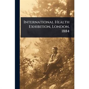 International Health Exhibition, London, 1884