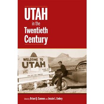 Utah in the Twentieth Century