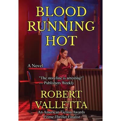 Blood Running Hot