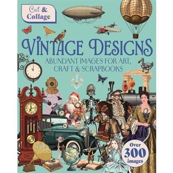 Cut & Collage Vintage Designs