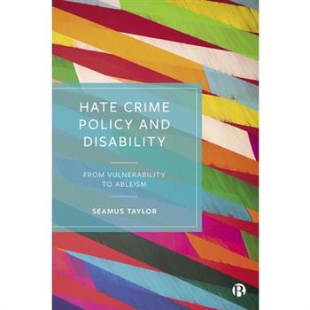 Hate Crime Policy and Disability