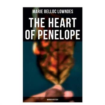 THE HEART OF PENELOPE (Murder Mystery)