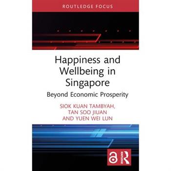 Happiness and Wellbeing in Singapore