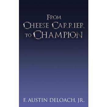 From Cheese Carrier to Champion