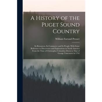 A History of the Puget Sound Country
