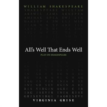 All’s Well That End’s Well