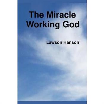 The Miracle Working God