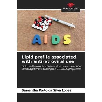 Lipid profile associated with antiretroviral use