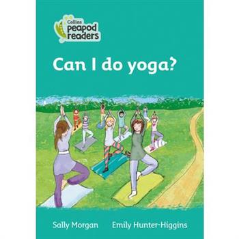 Can I Do Yoga?