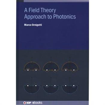 A Field Theory Approach to Photonics