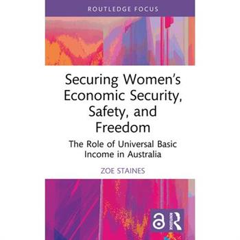 Securing Women's Economic Security, Safety, and Freedom