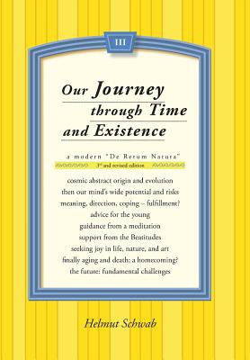 Our Journey Through Time and Existence