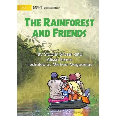 The Rainforest And Friends