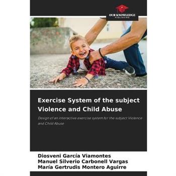 Exercise System of the subject Violence and Child Abuse