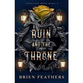 Ruin and the Throne