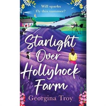 Starlight Over Hollyhock Farm