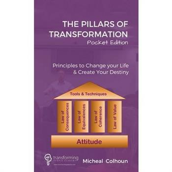 The Pillars of Transformation - Pocket Edition