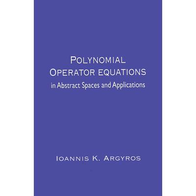Polynomial Operator Equations in Abstract Spaces and Applications