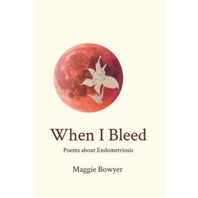 When I Bleed