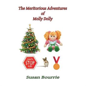 The Meritorious Adventures of Molly Dolly