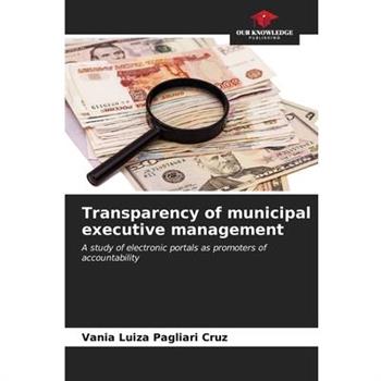 Transparency of municipal executive management