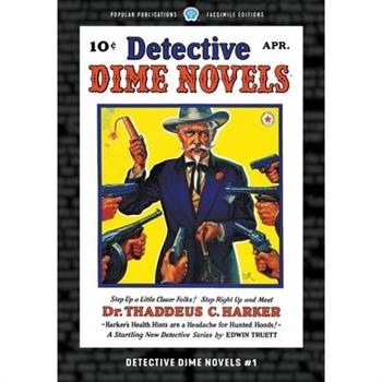 Detective Dime Novels #1