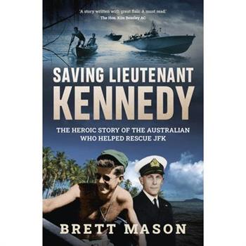 Saving Lieutenant Kennedy
