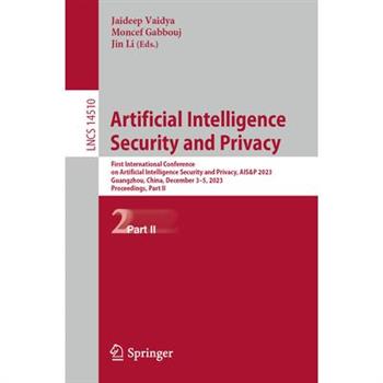 Artificial Intelligence Security and Privacy