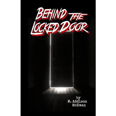 Behind the Locked Door