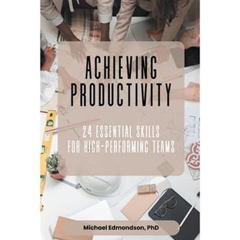Achieving Productivity
