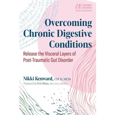 Overcoming Chronic Digestive Conditions