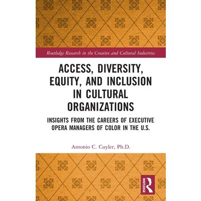 Access, Diversity, Equity and Inclusion in Cultural Organizations