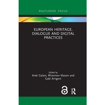 European Heritage, Dialogue and Digital Practices