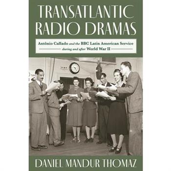 Transatlantic Radio Dramas