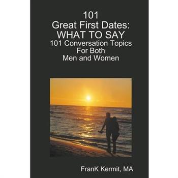101 Great First Dates