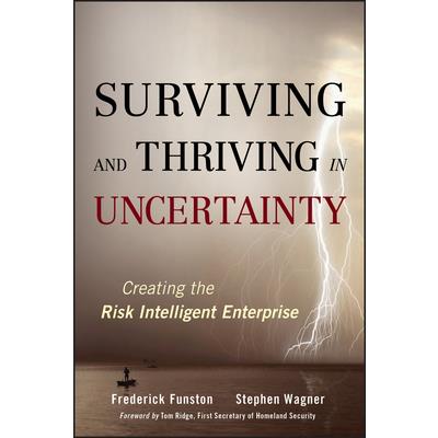 Surviving and Thriving in Uncertainty